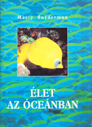 Marty Snyderman: Élet az óceánban