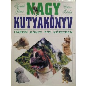 Szinák János-Veress István: Nagy kutyakönyv