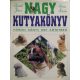 Szinák János-Veress István: Nagy kutyakönyv