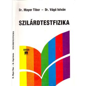 Mayer Tibor-Dr. Vágó István: Szilárdtestfizika