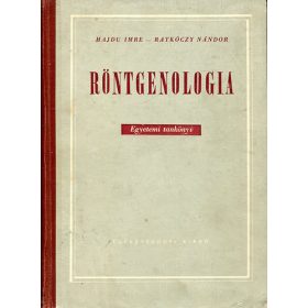 Hajdu Imre; Ratkóczy Nándor: Röntgenologia
