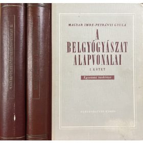 Magyar-Petrányi: A belgyógyászat alapvonalai I-II.