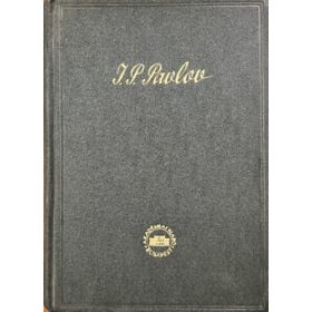 I. P. Pavlov összes művei - IV. kötet