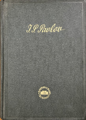 I. P. Pavlov összes művei - IV. kötet