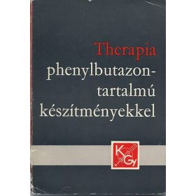   Síró Béla: Therapia phenylbutazon-tartalmú készítményekkel