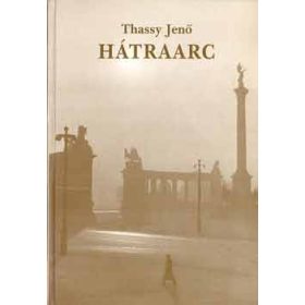 Thassy Jenő: Hátraarc