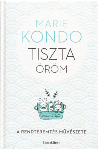 Marie Kondo: Tiszta öröm