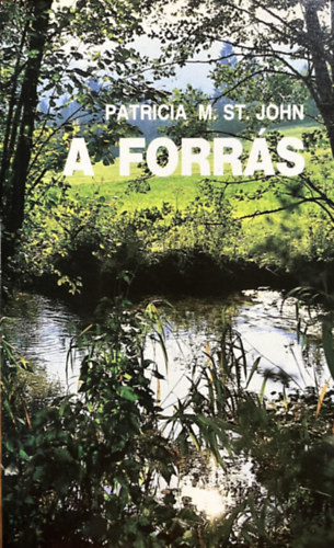 Patricia M. St. John: A forrás