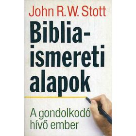 John R.V. Stott: Bibliaismereti alapok