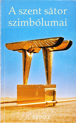 Georg R. Brinke: A szent sátor szimbólumai
