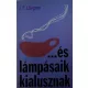 J. F. Lövgren: ...és lámpásaik kialusznak