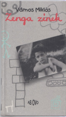 Vámos Miklós: Zenga zének