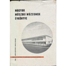   Szilágyi István (Szerk.): Magyar műszaki múzeumok évkönyve 1964