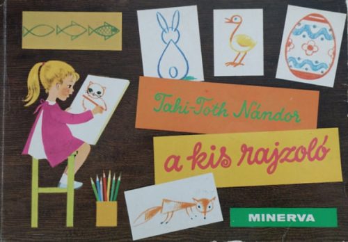 Tahi-Toth N.: A kis rajzoló