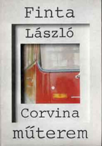 Koczogh Ákos: Finta László (Corvina Műterem)