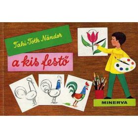 Tahi-Tóth Nándor: A kis festő