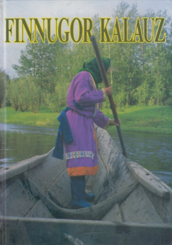 Csepregi Márta: Finnugor kalauz