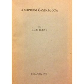 Dávid Ferenc: A soproni Ó-zsinagóga