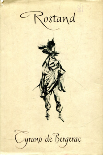 Edmond Rostand: Cyrano De Bergerac