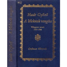   Határ Győző: A léleknek rengése (Válogatott versek 1933-1988)