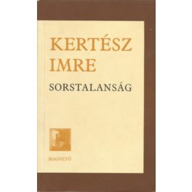 Kertész Imre: Sorstalanság