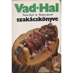 Turós Emil -Venesz József: Vad-hal