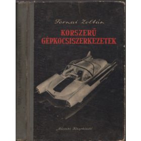 Ternai Zoltán: Korszerű gépkocsiszerkezetek