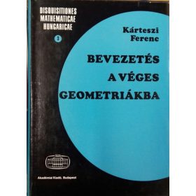 Kárteszi Ferenc: Bevezetés a véges geometriákba