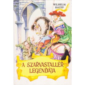 Wilhelm Hauff: A szarvastallér legendája