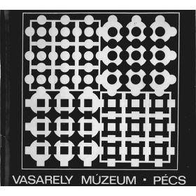 Vasarely Múzeum - Pécs
