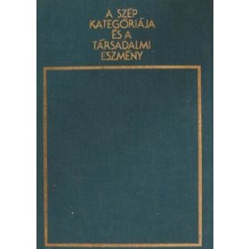   L. N. Sztolovics: A szép kategóriája és a társadalmi eszmény