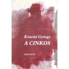Konrád György: A cinkos