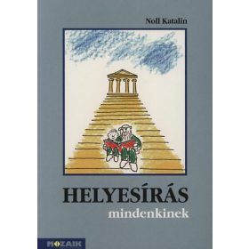 Noll Katalin: Helyesírás mindenkinek