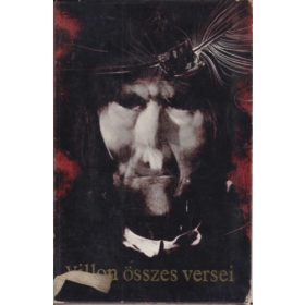 Francois Villon: Villon összes versei