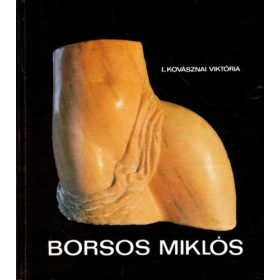 L. Kovásznai Viktória: Borsos Miklós