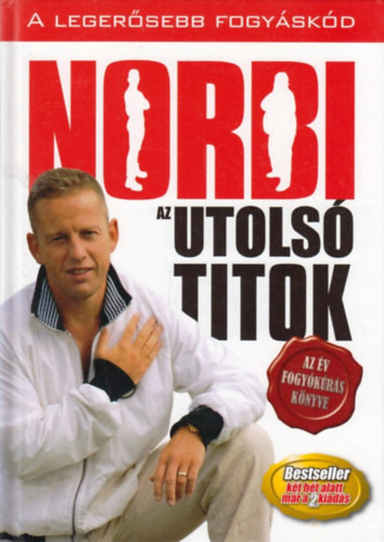 Schobert Norbert: Norbi - Az utolsó titok