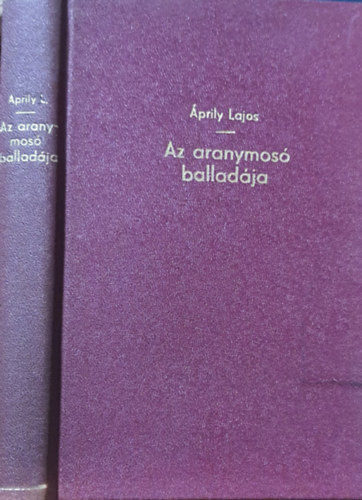 Áprily Lajos: Az aranymosó balladája