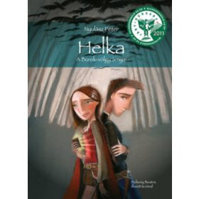 Nyulász Péter: Helka - A Burok-völgy árnyai