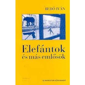 Bedő Iván: Elefántok és más emlősök