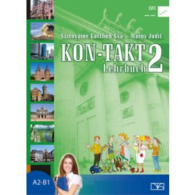 Gottlieb Éva, Maros Judit: KON-TAKT 2 - Lehrbuch A2-B1