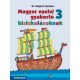Dr. Galgóczi Lászlóné: Magyar nyelvi gyakorló kisiskolásoknak 3.