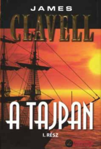 James Clavell: A Tajpan I-II.