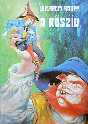 Wilhelm Hauff: A kőszív