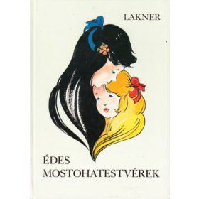 Lakner: Édes mostohatestvérek
