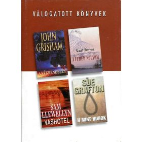   Grisham-Harrison-Llewellyn-...: Válogatott könyvek-A végrendelet-A fehér sólyom-Vashotel-H mint hurok