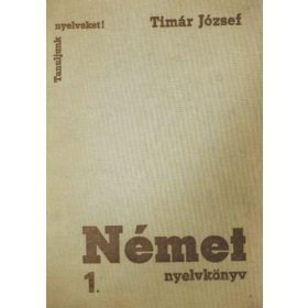 Timár József: Német nyelvkönyv 1.
