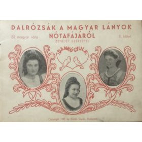   Dankó Gyula: Dalrózsák a magyar lányok nótafájáról II. kötet