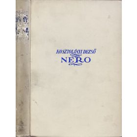 Kosztolányi Dezső: Néro a véres költő