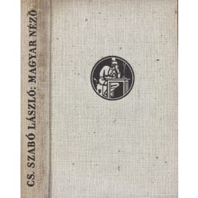 Cs. Szabó LÁszló: Magyar néző