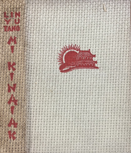 Lin Yutang: Mi kínaiak